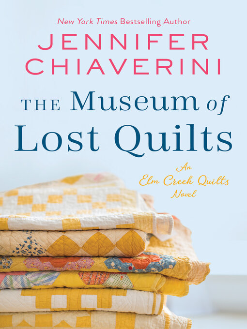 Title details for The Museum of Lost Quilts by Jennifer Chiaverini - Wait list